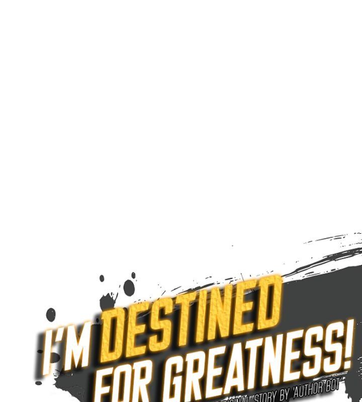 im_destined_for_greatness_56_11