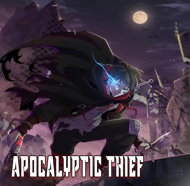 Apocalyptic Thief